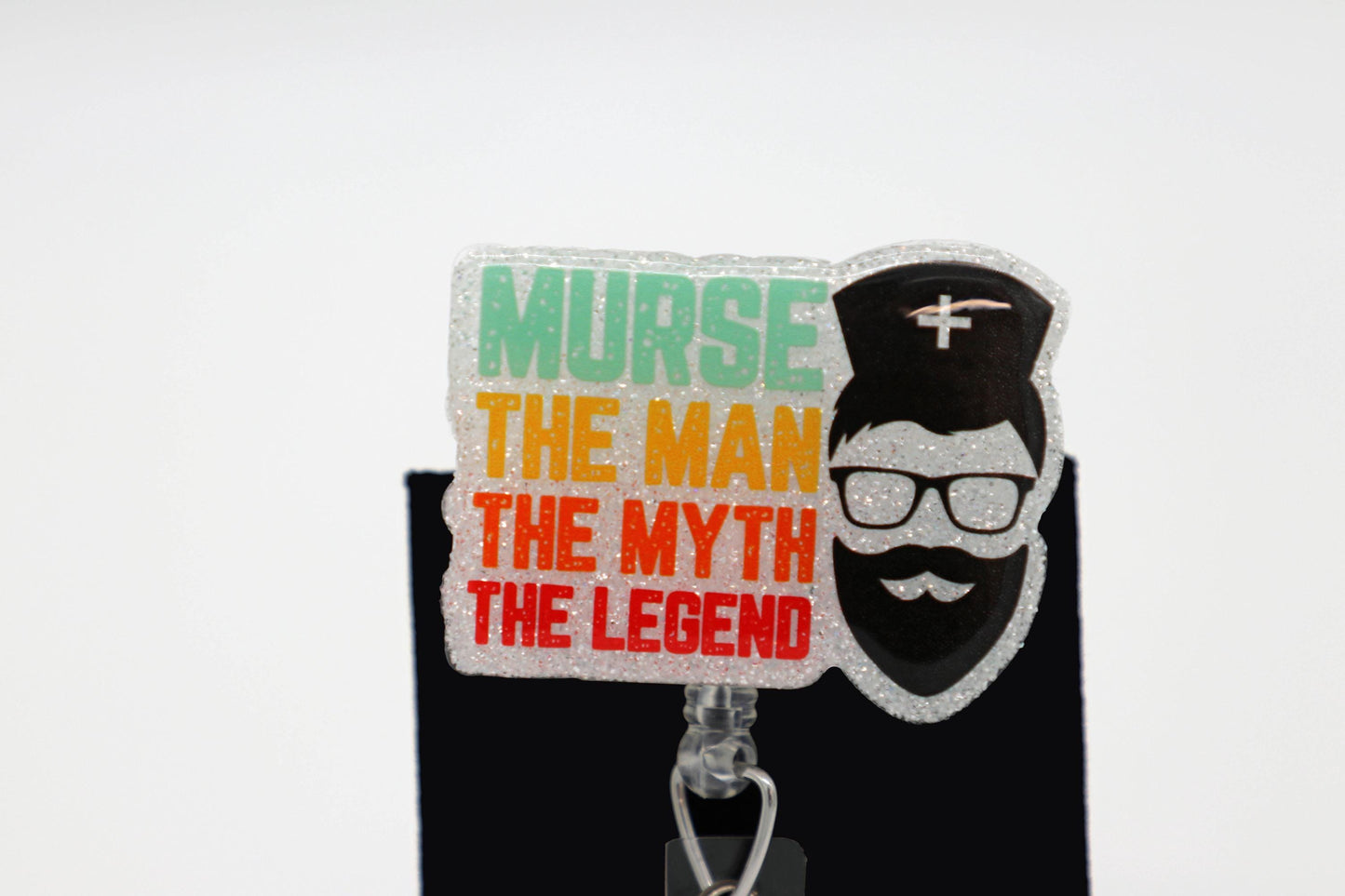 Murse the Man the Myth the Legend Reel, Male RN Accessory, Retracting ID Clip, Nurse Gift
