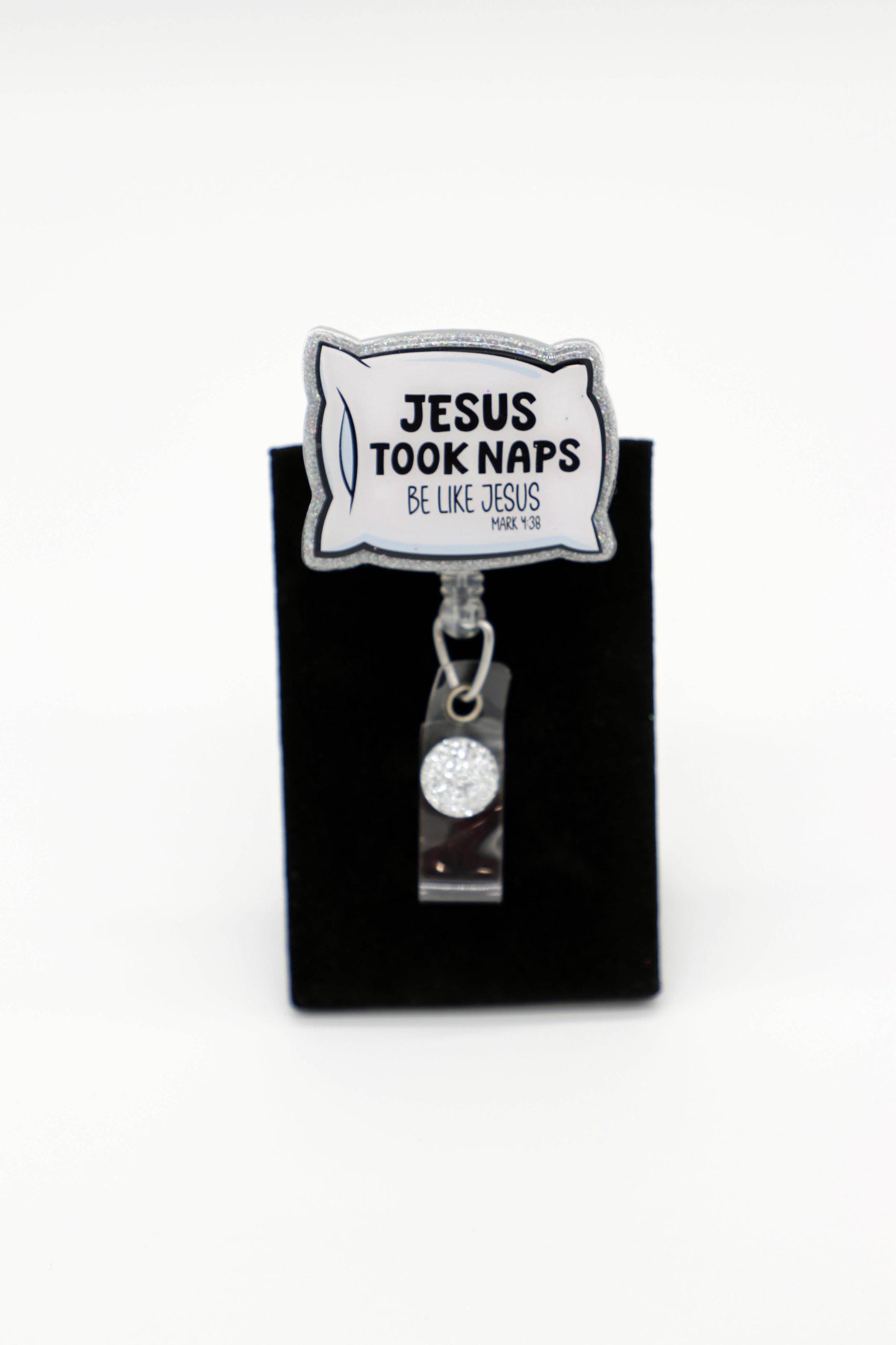 Jesus takes naps, Funny Badge Reel, RN Badge Reel, Nurse Badge Reel