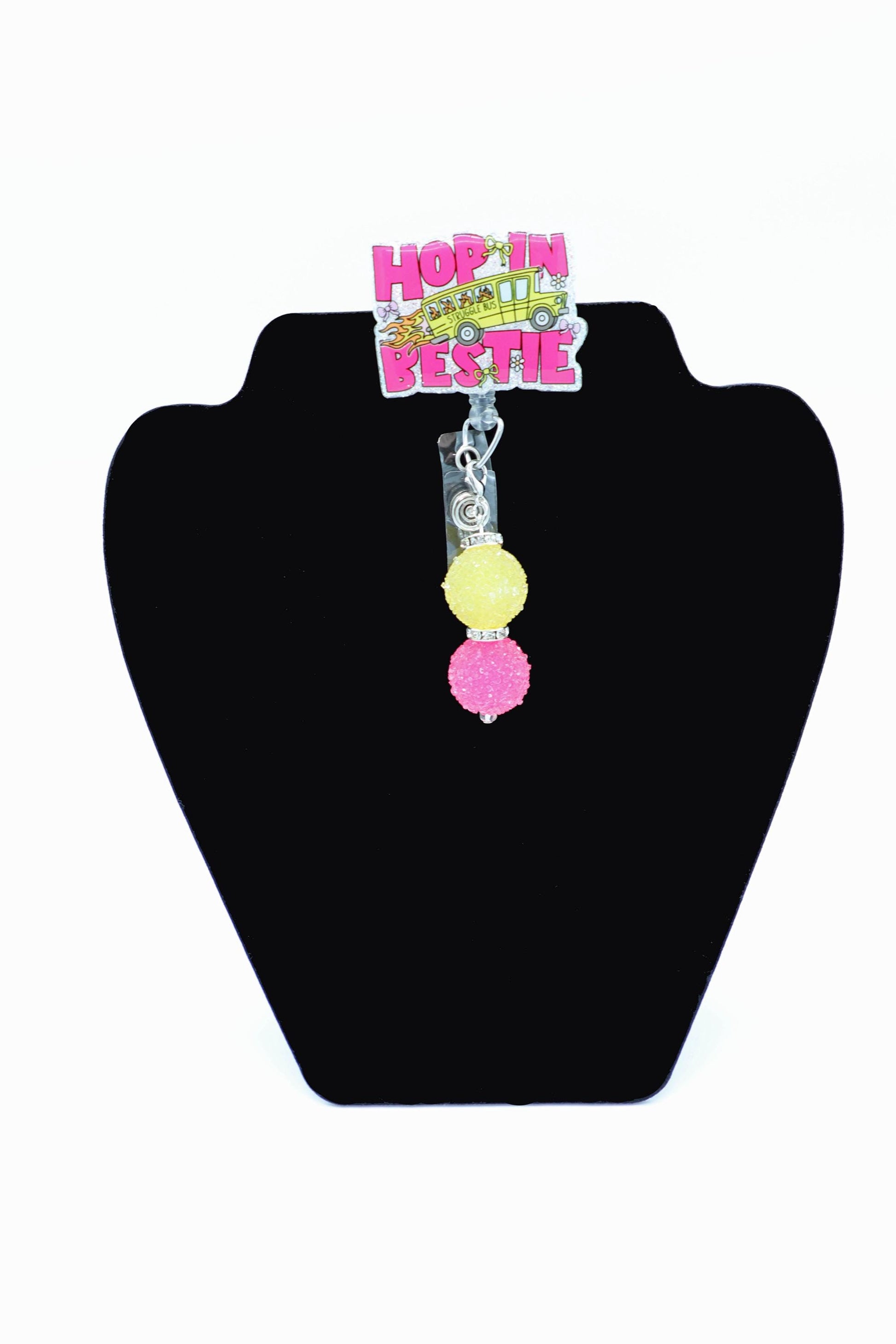 Hop In Bestie, Struggle Bus, Nurse Badge Reel, RN Badge Reel