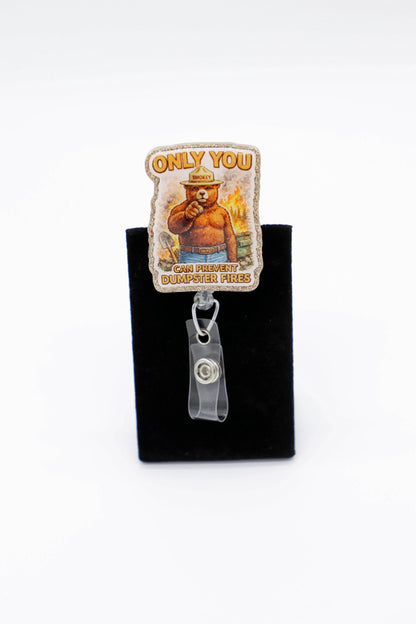 Only You Can Prevent Dumpster Fires, Funny Badge Reel, Nurse Badge Reel