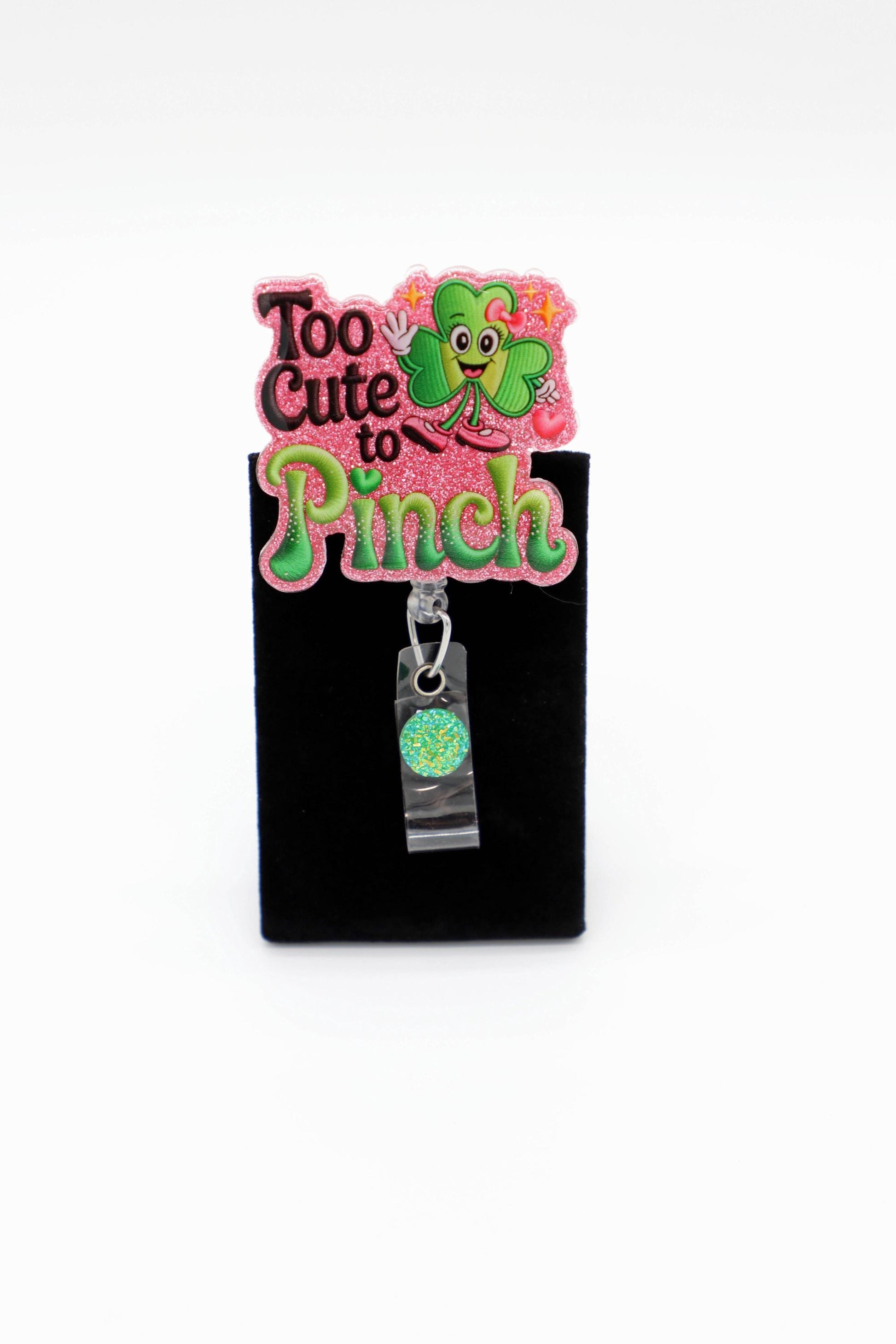 Too Cute To Pinch, St Patricks Day Themed Nurse Badge Reel