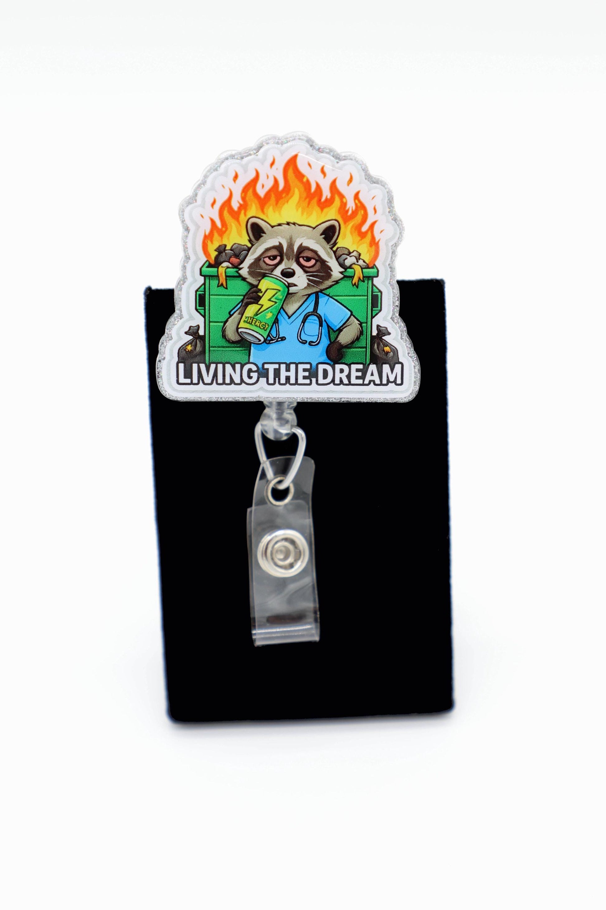 Living the Dream Badge Reel, Dumpster Fire Badge Reel, Funny Badge Reel