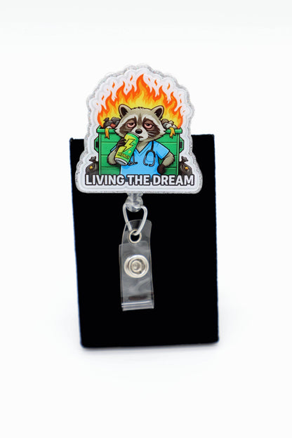 Living the Dream Badge Reel, Dumpster Fire Badge Reel, Funny Badge Reel