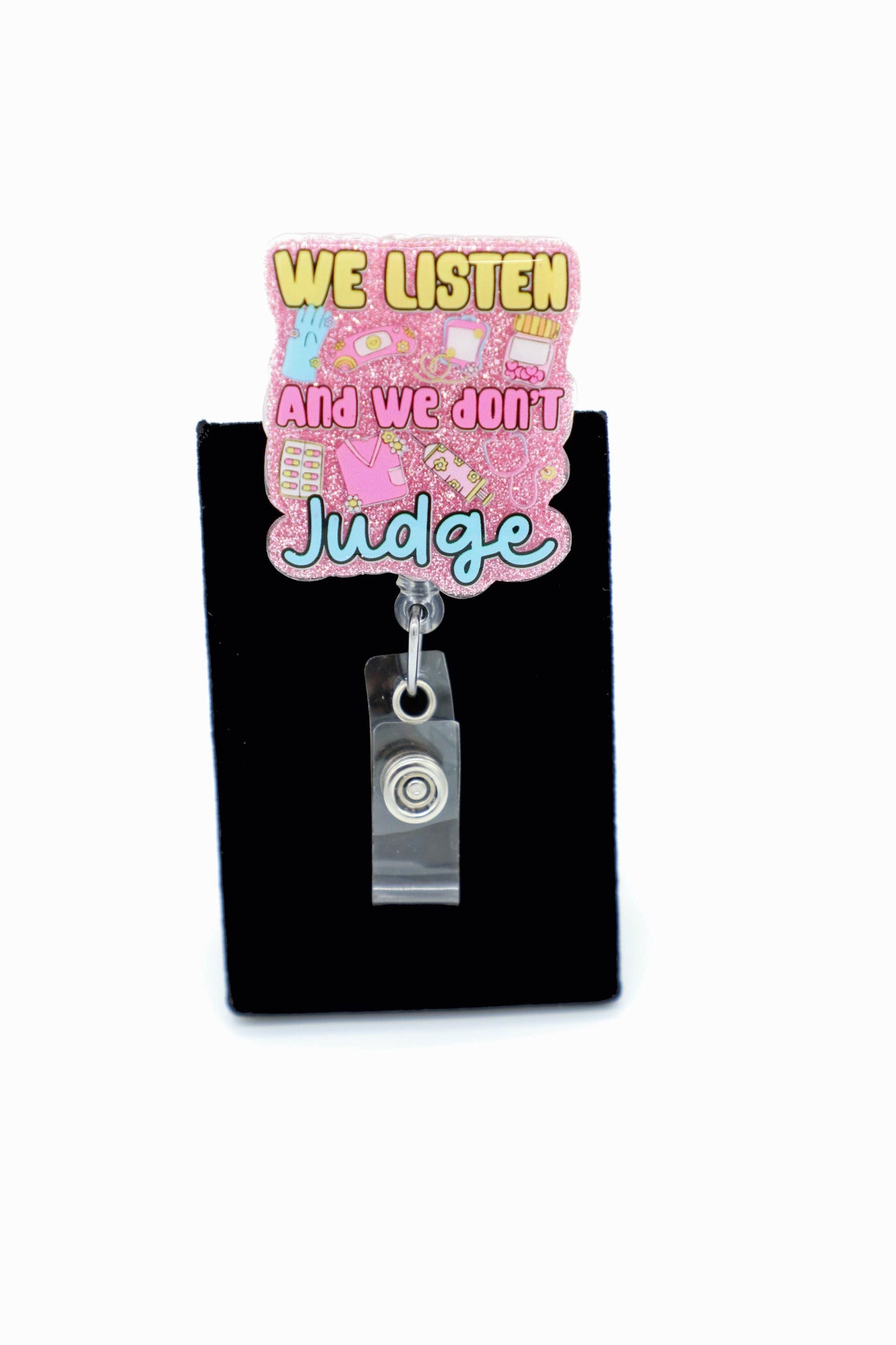 We Listen and We Don't Judge Nurse Badge Reel
