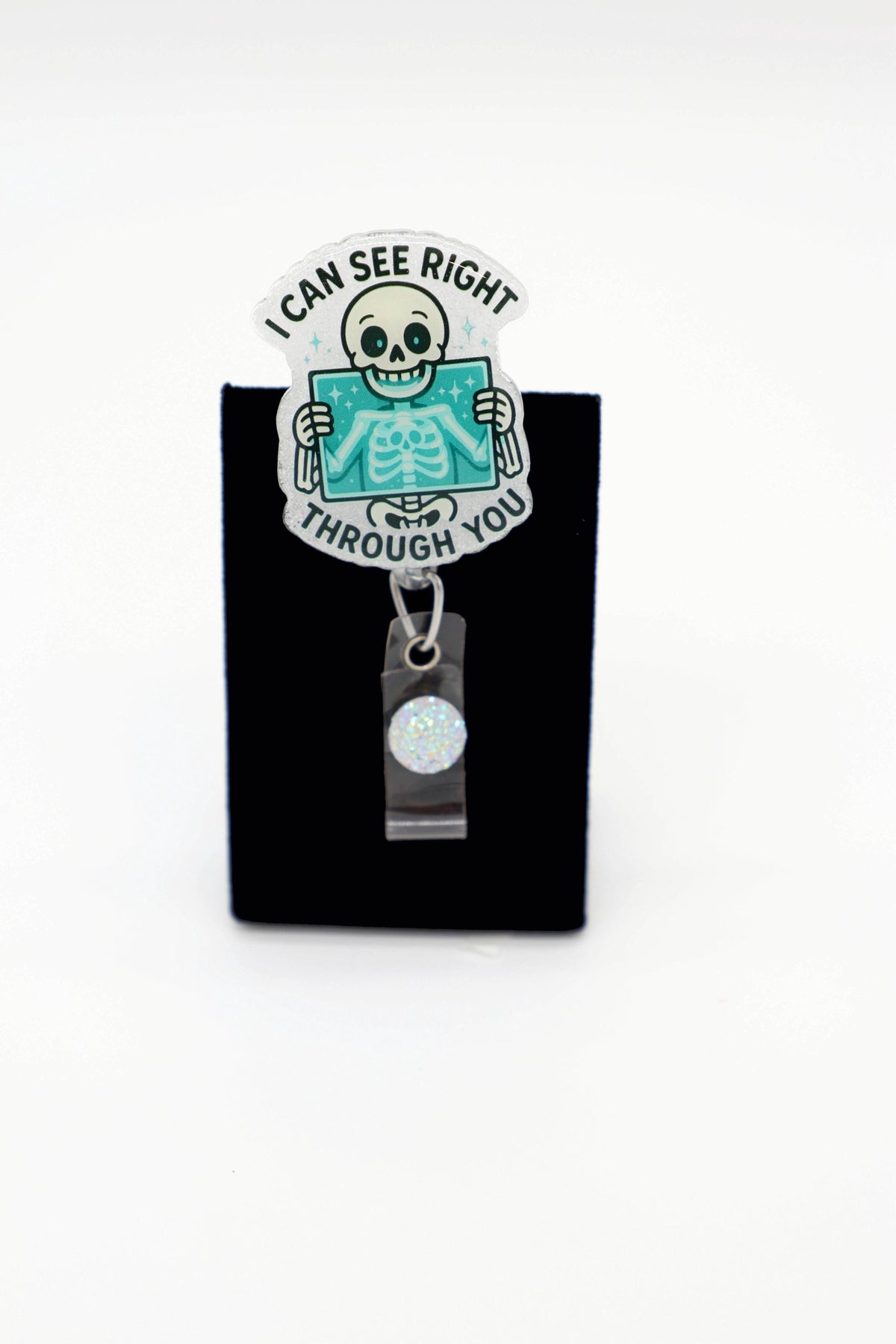 I Can See Right Through You Badge Reel, Xray Tech Badge Reel, Radiology Badge Reel