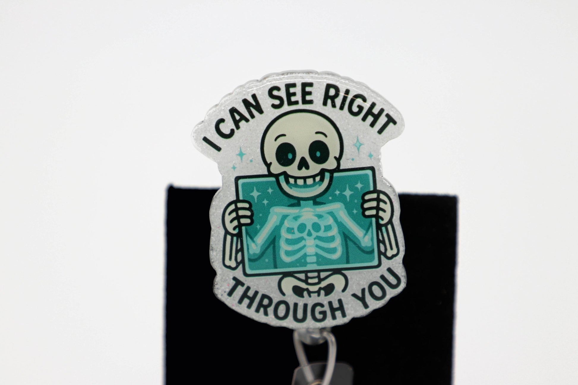 I Can See Right Through You Badge Reel, Xray Tech Badge Reel, Radiology Badge Reel